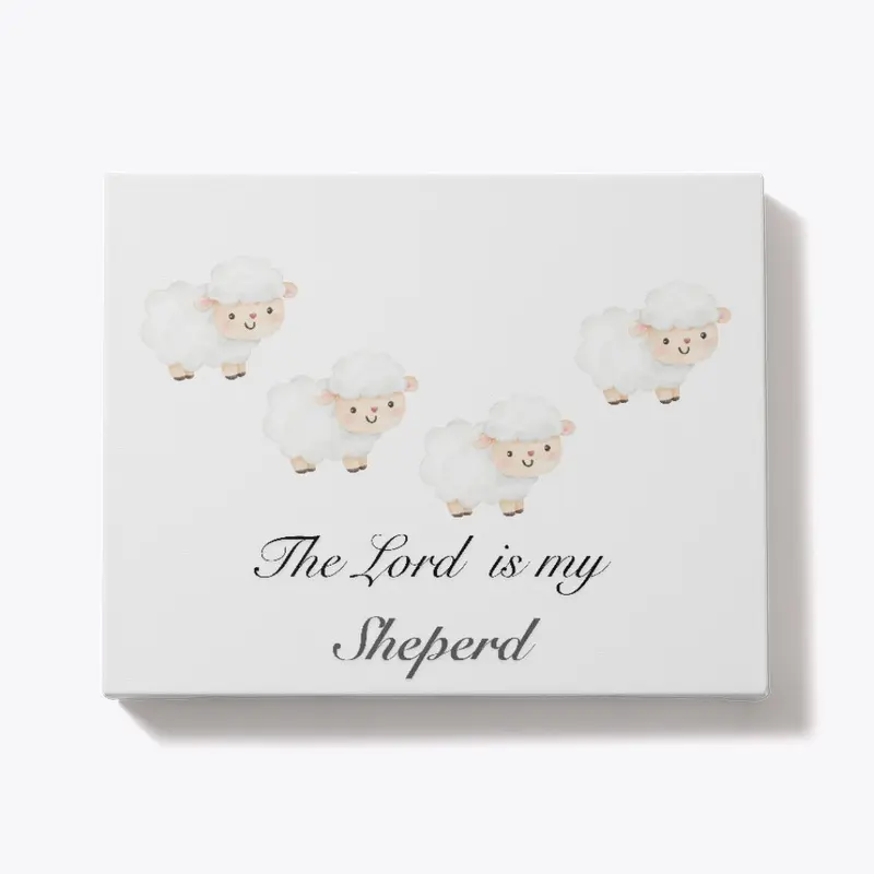 The Lord is my Sheperd